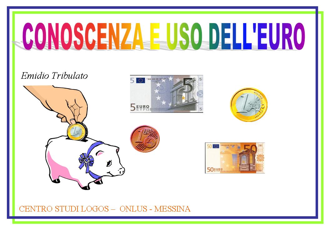 Conoscenza Ed Uso Dell Euro